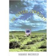 The Virtual Community, revised edition Homesteading on the Electronic Frontier