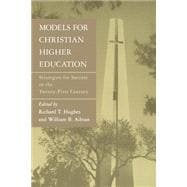 Models for Christian Higher Education