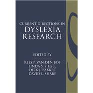 Current Directions in Dyslexia Research