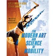 The Modern Art and Science of Mobility