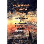 El proceso político en Puerto Rico / The political process in Puerto Rico