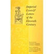 Imperial Lives and Letters of the Eleventh Century