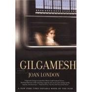 Gilgamesh A Novel