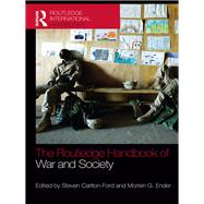 The Routledge Handbook of War and Society: Iraq and Afghanistan