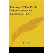 History Of The Public School System Of California