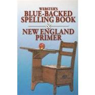 Webster's Blue-Backed Spelling Book and New England Primer