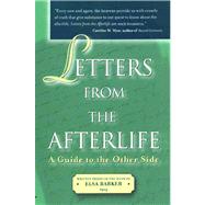 Letters from the Afterlife A Guide to the Other Side
