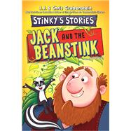 Stinky's Stories #2: Jack and the Beanstink