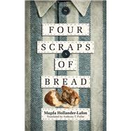 Four Scraps of Bread