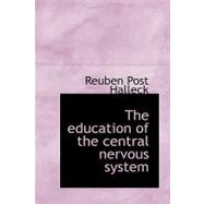 The Education of the Central Nervous System