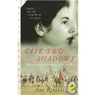 Cast Two Shadows: The American Revolution in the South