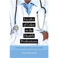 Faculty of Color in the Health Professions