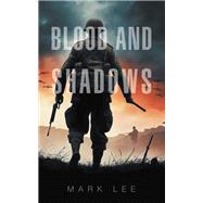 Blood and Shadows