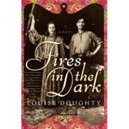 Fires in the Dark