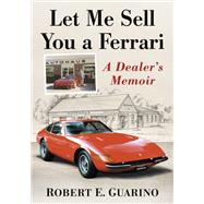 Let Me Sell You a Ferrari