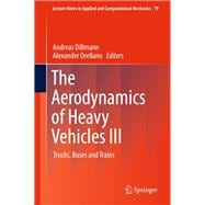 The Aerodynamics of Heavy Vehicles III