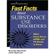 Fast Facts About Substance Use Disorders