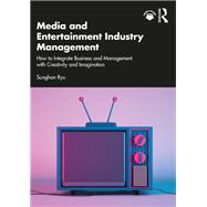 Media and Entertainment Industry Management