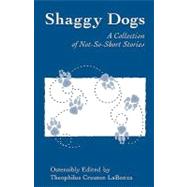 Shaggy Dogs : A Collection of Not-So-Short Stories