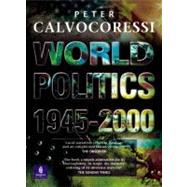 World Politics, 1945 - 2000