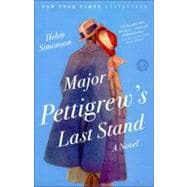 Major Pettigrew's Last Stand A Novel