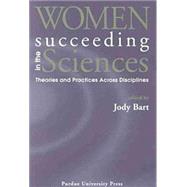 Women Succeeding in the Sciences