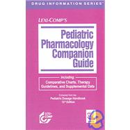 Lexi-Comp's Pediatric Pharmacology Companion Guide