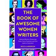 The Book of Awesome Women Writers