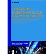 Towards Human-Vehicle Harmonization