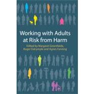 Working with Adults at Risk from Harm