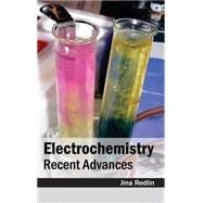 Electrochemistry: Recent Advances