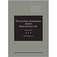 Developing Judgment About Practicing Law