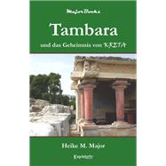 Tambara und das Geheimnis von Kreta