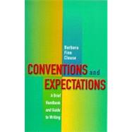 Conventions and Expectations : A Brief Handbook and Guide to Writing