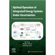 Optimal Operation of Integrated Energy Systems Under Uncertainties