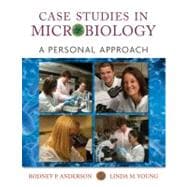 Case Studies in Microbiology A Personal Approach