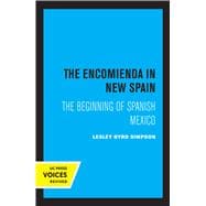 The Encomienda in New Spain