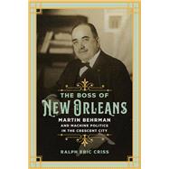 The Boss of New Orleans