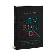 Embodied Transgender Identities, the Church, and What the Bible Has to Say