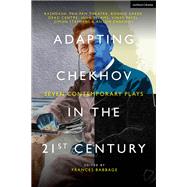 Adapting Chekhov in the 21st Century