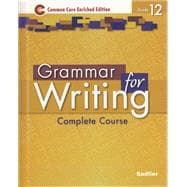 Grammar for Writing 2014 Enriched Edition, Level Gold, Grade 12 Student Edition (89521)