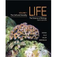 Life: The Science of Biology (Volume 1) Chapters 1-20