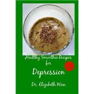 Healthy Smoothie Recipes for Depression
