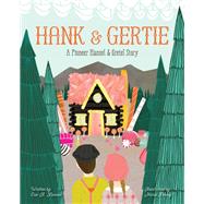Hank & Gertie