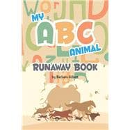 My ABC Animal Runaway Book
