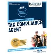 Tax Compliance Agent (C-2122) Passbooks Study Guide