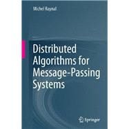 Distributed Algorithms for Message-passing Systems
