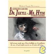 El extrano caso del Dr. Jekyll y Mr. Hyde y otros cuentos / The Strange Case of Dr. Jekyll and Mr. Hyde and Other Stories book cover, ISBN 9789875501225