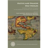 Native and Spanish New Worlds