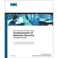 Fundamentals of Network Security Companion Guide (Cisco Networking Academy Program)